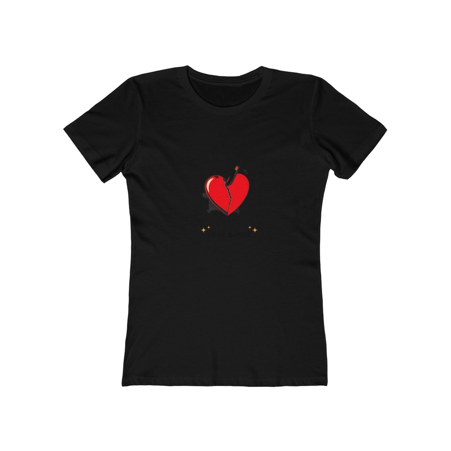 Love Burns-The Boyfriend Tee for Women